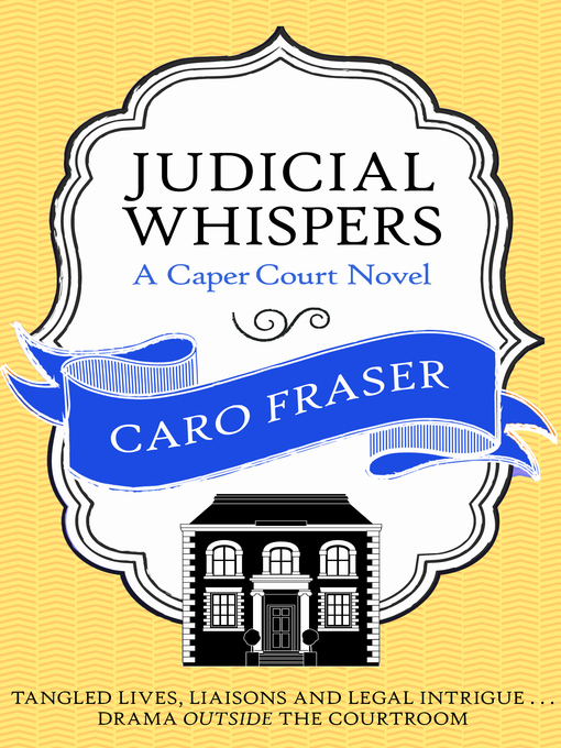 Title details for Judicial Whispers by Caro Fraser - Available